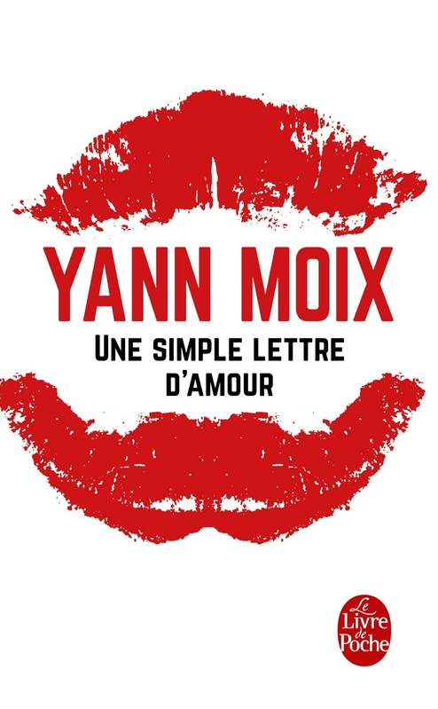 Une simple lettre d’amour – Yann MOIX